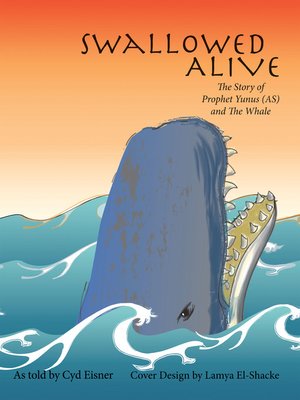 Swallowed Alive by Cyd Eisner